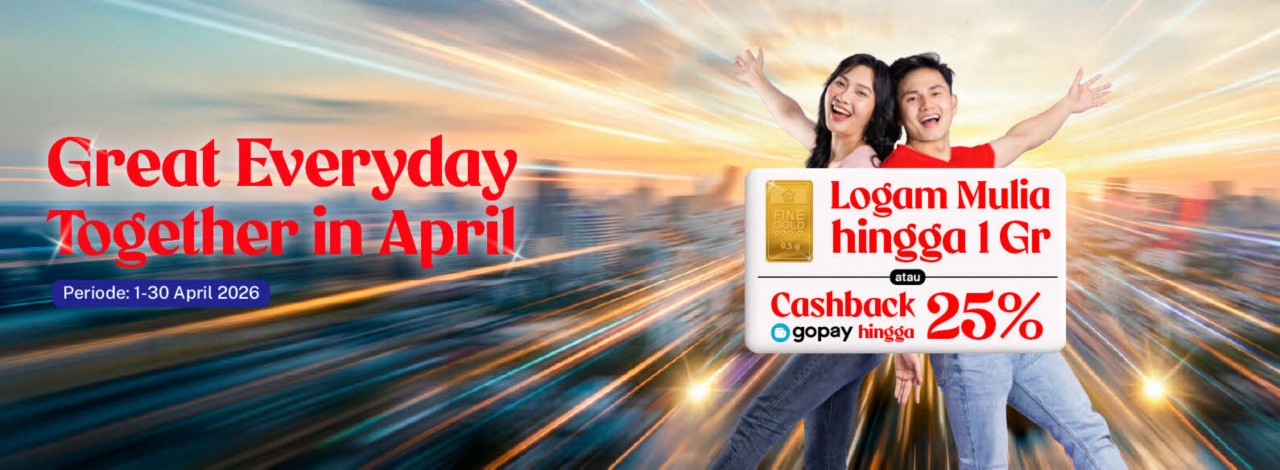 Reward GOPAY dan Extra Reward Logam Mulia