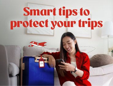 Insurance tips for worry-free trips