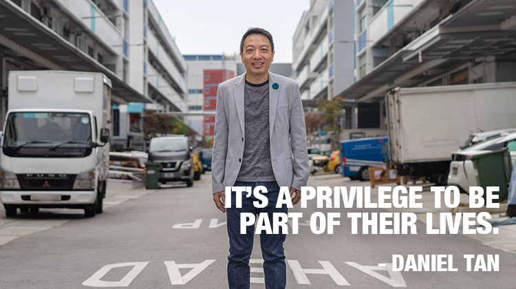 Daniel Tan. It's a privilege to be part of their lives
