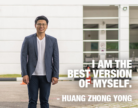 Huang Zhong Yong - I am the best version of myself