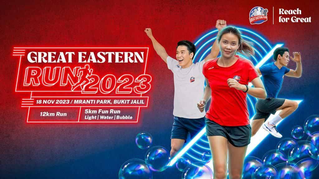 Great Eastern Run 2023 Reach For Great Great Eastern Malaysia